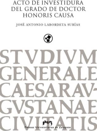 Acto de investidura del grado de doctor honoris causa de José Antonio Labordeta