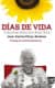 DÍAS DE VIDA