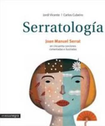 Serratología. Cincuenta canciones comentadas e ilustradas