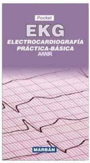 Electrocardiografía Práctica Básica EKG