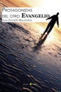 Protagonistas del otro Evangelio