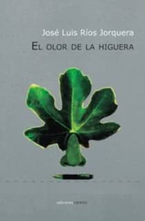 El olor de la higuera