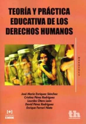TEORIA Y PRACTICA EDUCATIVA DE LOS DEREC