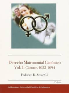Derecho Matrimonial Canónico Vol. I: Cánones 1055-1094 (3ª edición)