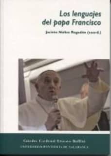 LOS LENGUAJES DEL PAPA FRANCISCO
