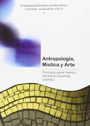 ANTROPOLOGIA, MISTICA Y ARTE