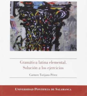 Gramática latina elemental. Solución a los ejercicios