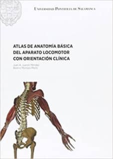 Atlas de antomía básica del aparato locomotor con orientación clínica