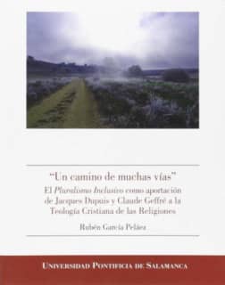 Un camino de muchas vías