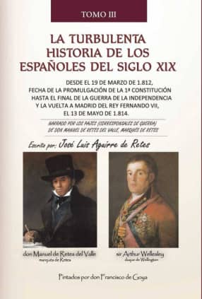 La turbulenta historia de los españoles del siglo XIX