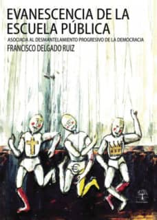 Evanescencia de la escuela pública