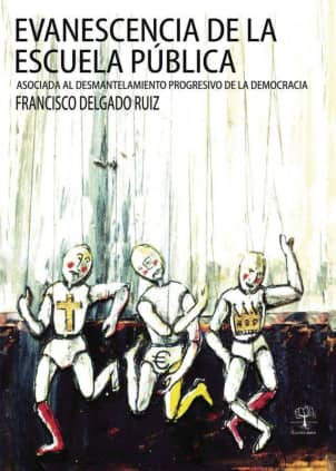 Evanescencia de la escuela pública