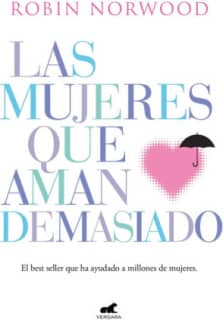 LAS MUJERES QUE AMAN DEMASIADO