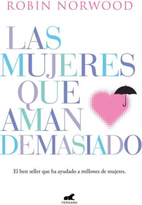 LAS MUJERES QUE AMAN DEMASIADO