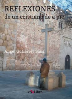Reflexiones de un cristiano de a pie