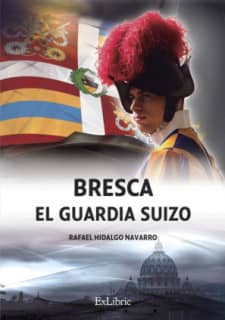 Bresca. el guardia suizo