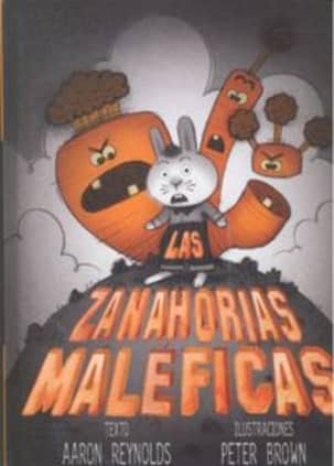 LAS ZANAHORIAS MALEFICAS