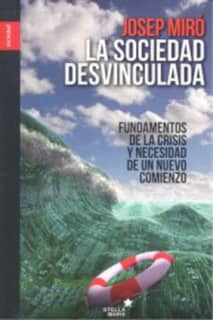 La sociedad desvinculada