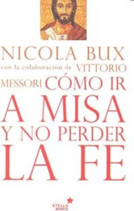 Cómo ir a misa y no perder la fe