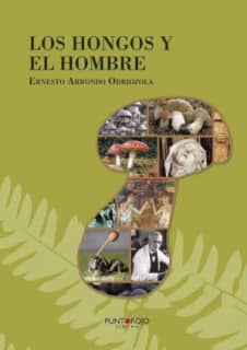 Los hongos y el hombre