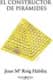 El constructor de pirámides