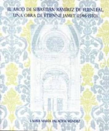 El arco de Sebastián Ramírez de Fuenleal