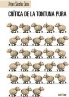 CRITICA DE LA TONTUNA PURA