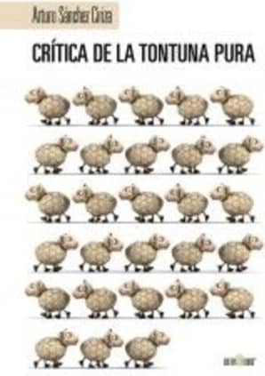 CRITICA DE LA TONTUNA PURA