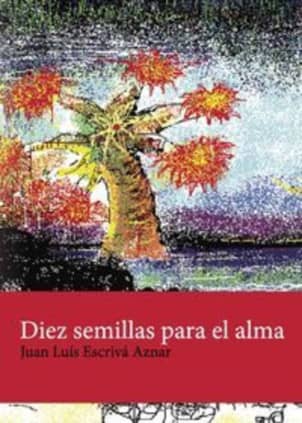 DIEZ SEMILLAS PARA EL ALMA