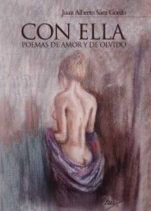 CON ELLA. POEMAS DE AMOR Y DE OLVIDO