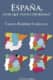 ESPAÑA ¿POR QUE TANTO PROBLEMA?