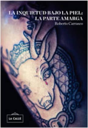 La inquietud bajo la piel: la parte amarga