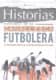 HISTORIAS DE LA CANALLESCA FUTBOLERA