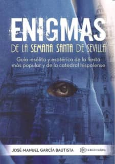 Enigmas de la Semana Santa de Sevilla