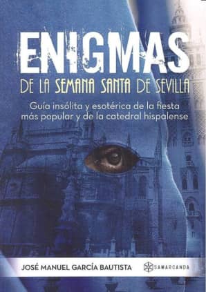 Enigmas de la Semana Santa de Sevilla