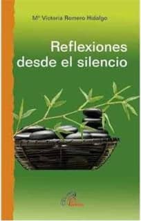 Reflexiones desde el silencio