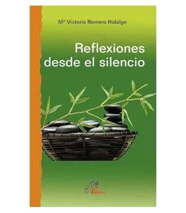 Reflexiones desde el silencio