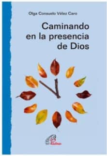 Caminando en la presencia de Dios