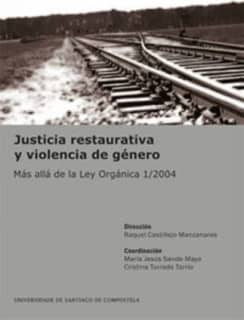 Justicia restaurativa y violencia de género