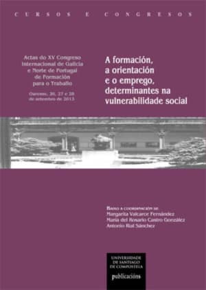 A formación, a orientación e o emprego, determinantes na vulnerabilidade social