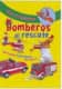 Bomberos al rescate