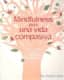 Mindfulness para una vida compasiva