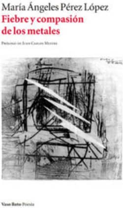 Fiebre y compasión de los metales