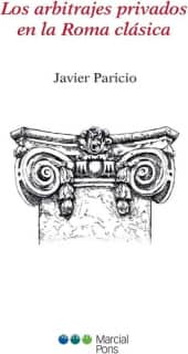 Los arbitrajes privados en la Roma clásica