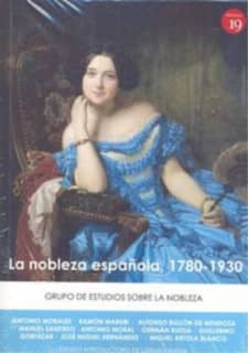 La nobleza española, 1780-1930