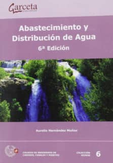 Abastecimiento y distribución de agua 6ª Edición