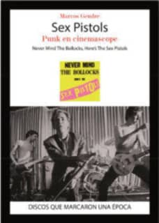 Sex Pistols. Punk en cinemascope
