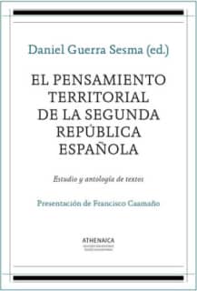 El pensamiento territorial de la Segunda República española