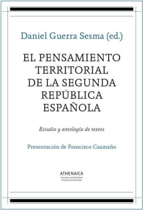 El pensamiento territorial de la Segunda República española