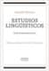 Estudios lingüísticos